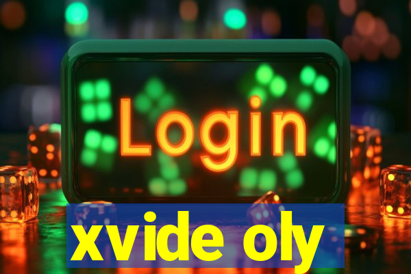 xvide oly